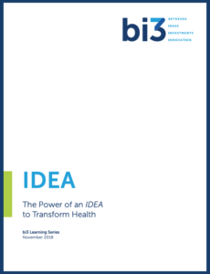 The Power of an IDEA to Transform Health