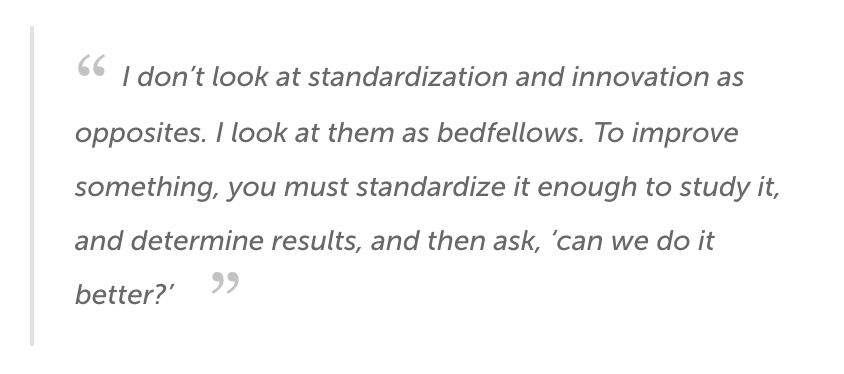 Healthcare Innovation and Clinical Standardization:  Both Essential to Develop New Care Models