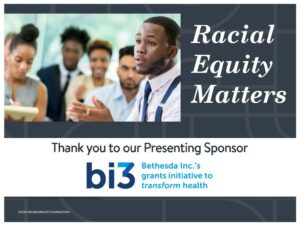 Racial Equity Matters Series presented by bi3