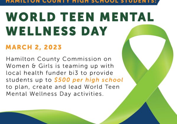 Calling Hamilton County, Ohio high school students to participate in World Teen Mental Wellness Day