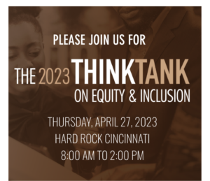 The 2023 Think Tank on Equity and Inclusion