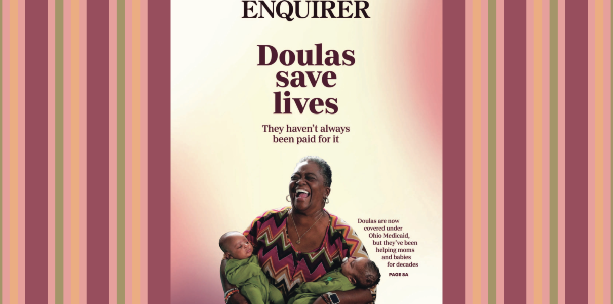 Cincinnati Enquirer features the life-saving work of doulas in our community