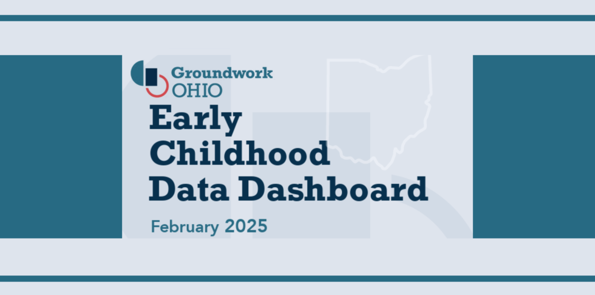 Groundwork Ohio releases Ohio Early Childhood Data Dashboard