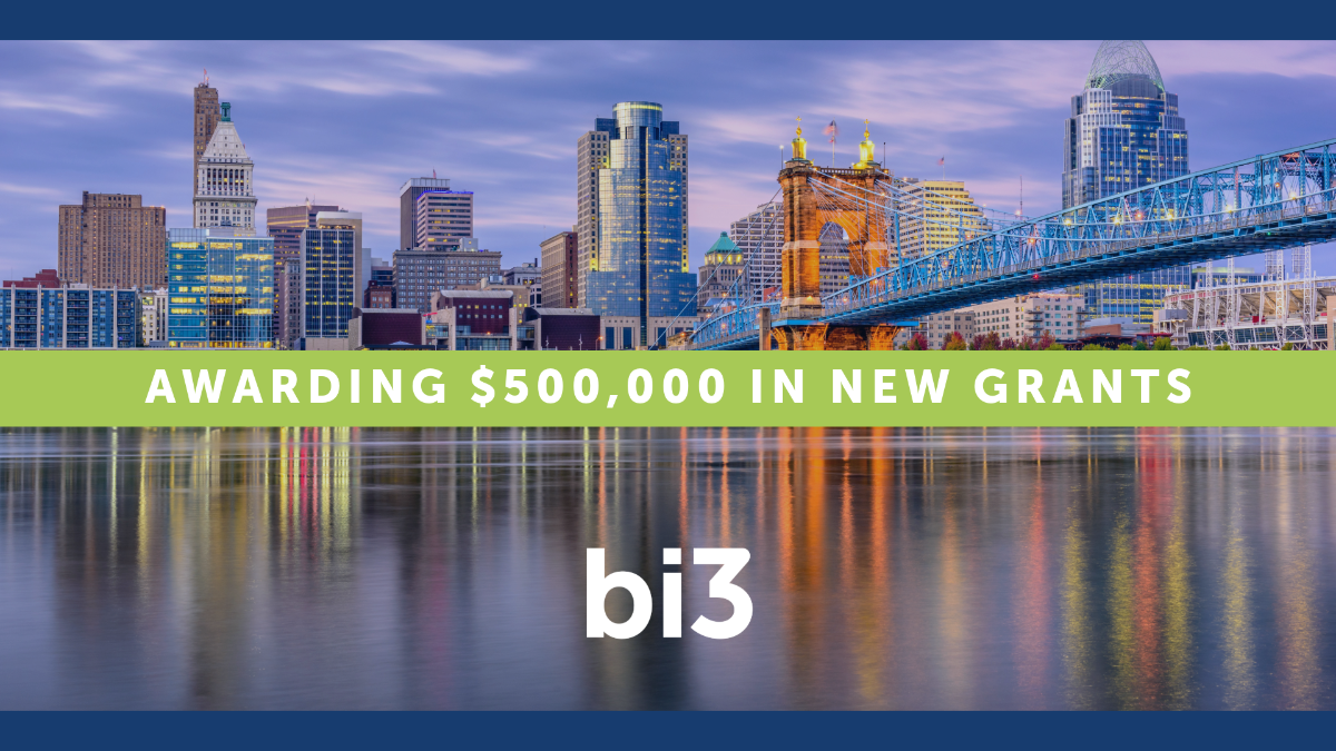6b323052-47bf-cc45-c729-88598e52fe43 bi3 awarding $500,000 in new grants