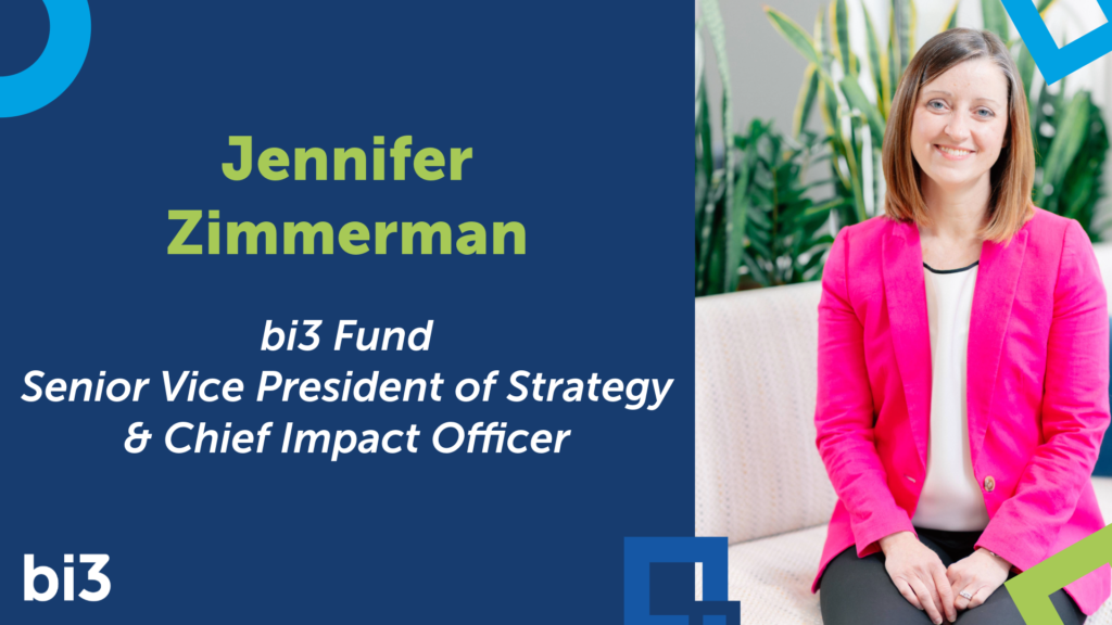 bi3’s Jennifer Zimmerman promoted to Senior Vice President of Strategy and Chief Impact Officer