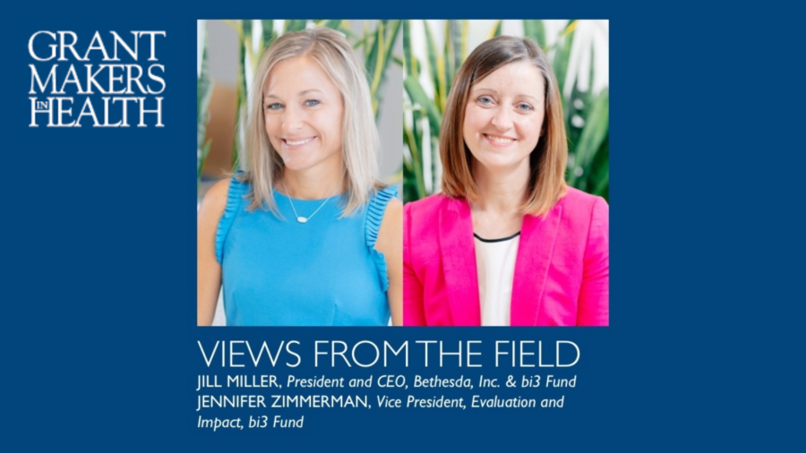 Jill Miller and Jennifer Zimmerman featured in Grantmakers in Health “Views from the Field”