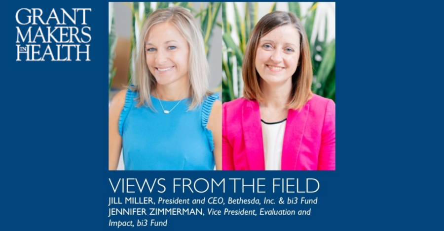 Jill Miller and Jennifer Zimmerman featured in Grantmakers in Health “Views from the Field”