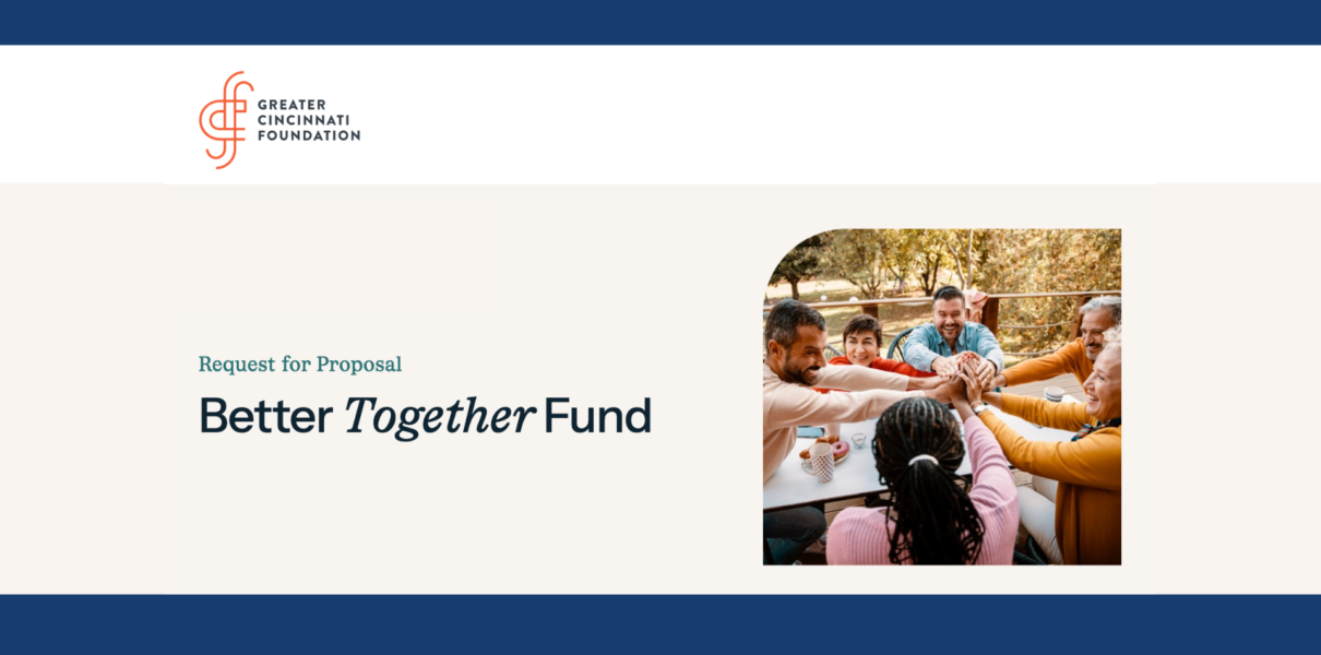 Greater Cincinnati Foundation and Partners launch Better Together Fund to Strengthen Nonprofits During a Critical Time