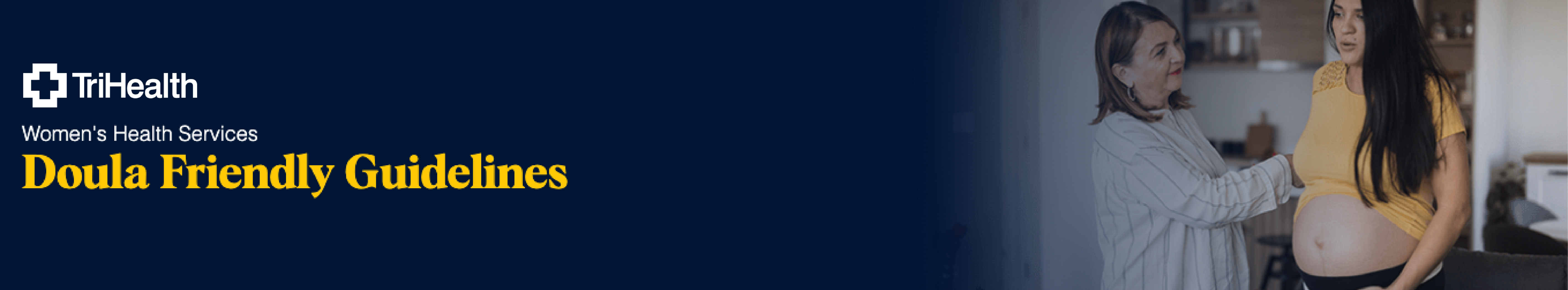 5d5908be-1429-7c7c-c384-9a051b954d22 TriHealth Doula Friendly Guidelines