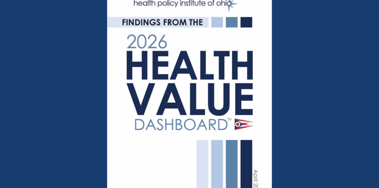 Health Policy Institute of Ohio ranks Ohio 43rd in 2026 Health Value Dashboard