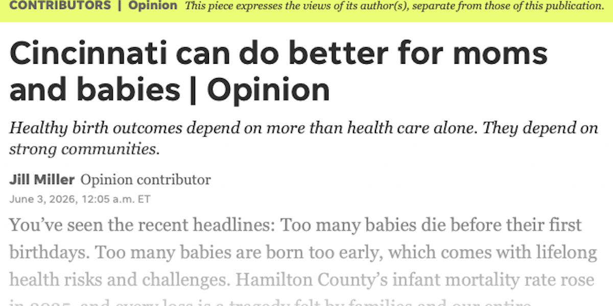 Cincinnati Enquirer and Cincinnati Business Courier publish op-ed from Jill Miller on infant mortality